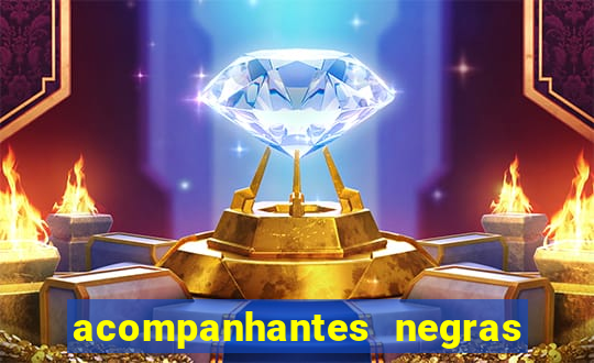 acompanhantes negras em santos